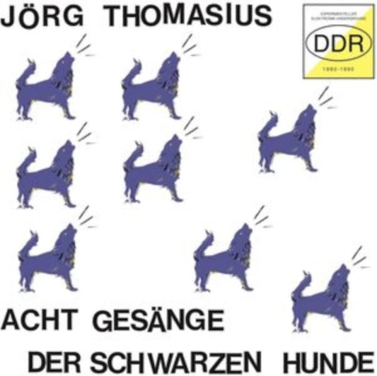 Thomasius. Jorg - Acht Gesange Der Schwarzen Hunde (Vinyl)