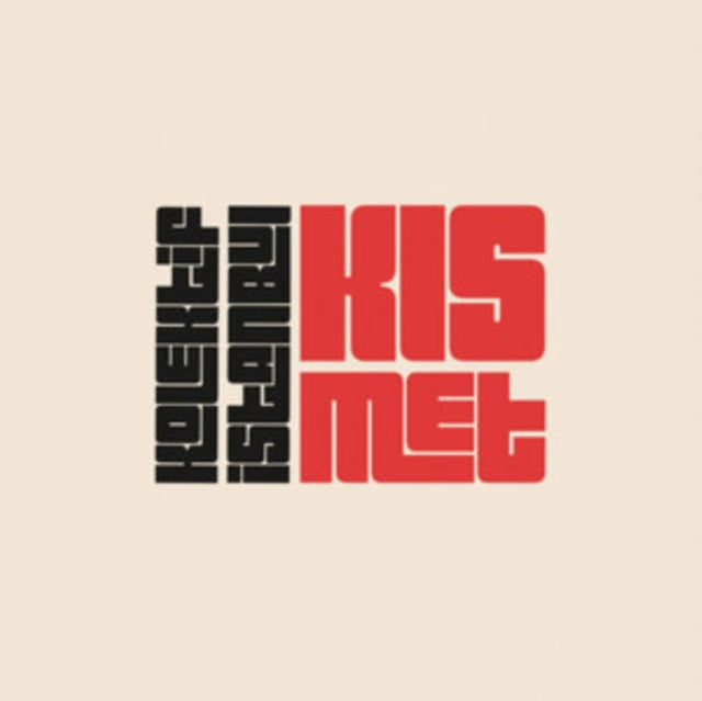 Kolektif Istanbul - Kismet (CD)