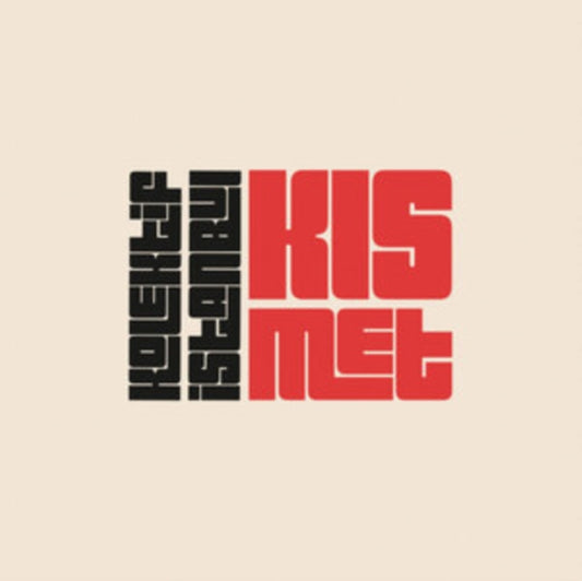 Kolektif Istanbul - Kismet (CD)