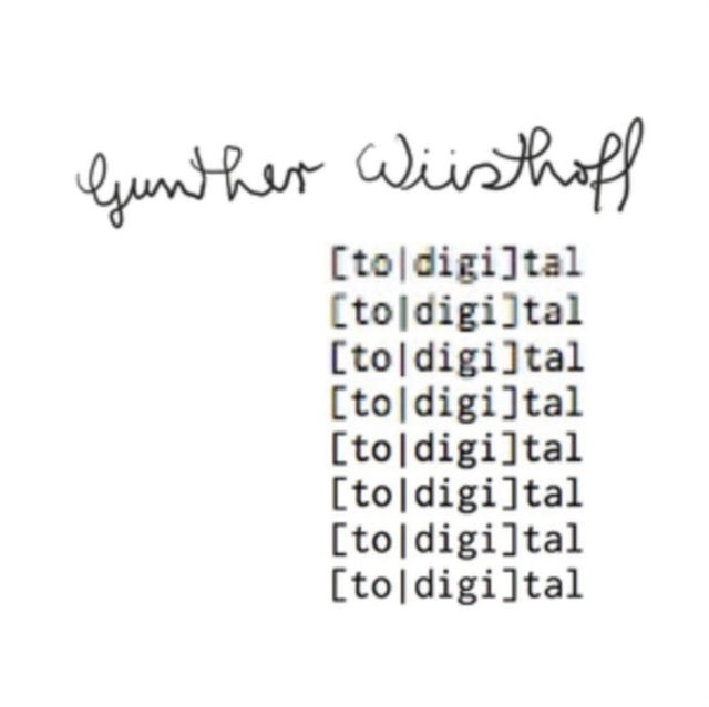 Gunther Wusthoff - [To/Digi]Tal (Vinyl)