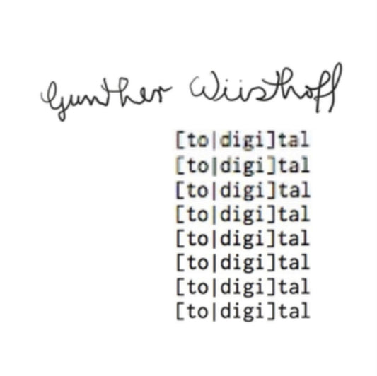 Gunther Wusthoff - [To/Digi]Tal (Vinyl)