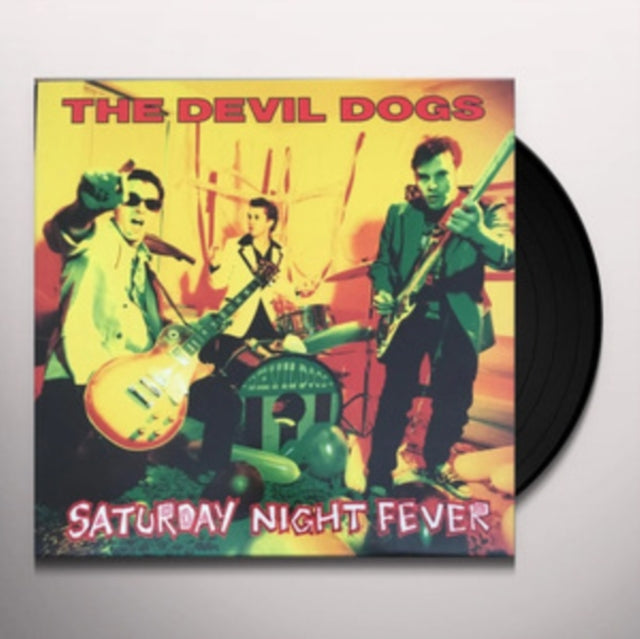 Devil Dogs - Saturday Night Fever (Vinyl)