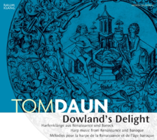 Tom Daun - Dowlands Delight (CD)