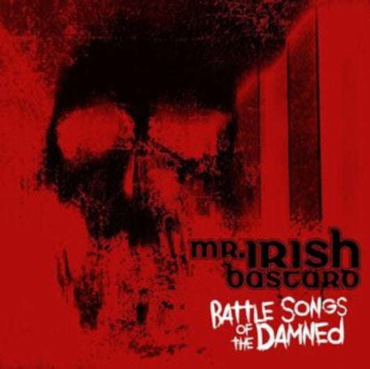 Mr. Irish Bastard - Battle Songs Of The Damned (Transparent Red Vinyl) (Vinyl)