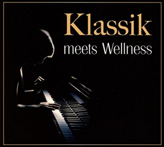 Various Artists - Klassik Meets Wellness (CD)