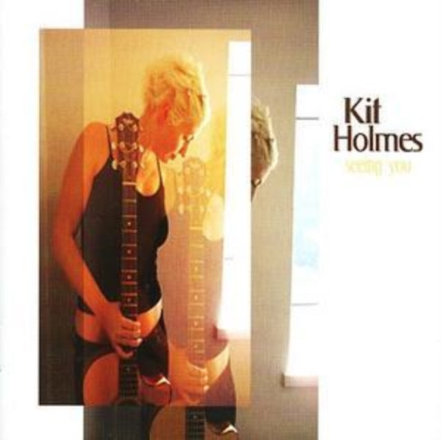 Kit Holmes - Seeing You (CD)