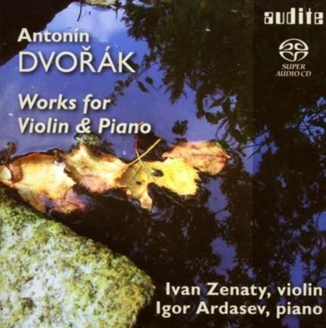 Antonin Dvorak / Ivan Zenaty / Igor Adrasev - Works For Violin And Piano (SACD)