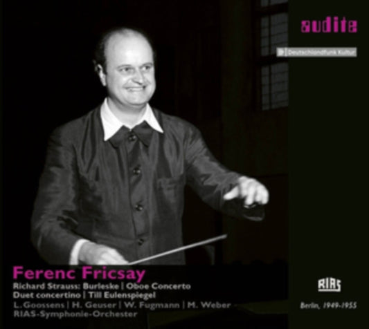 Ferenc Fricsay / Rias Symphonie Orchester - Richard Strauss: Burleske / Oboe Concert / Duet Concertino / Till Eulenspiegel (CD)