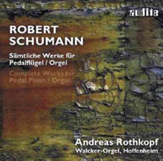 Robert Schumann - Complete Works For Pedal Piano/Organ (CD)