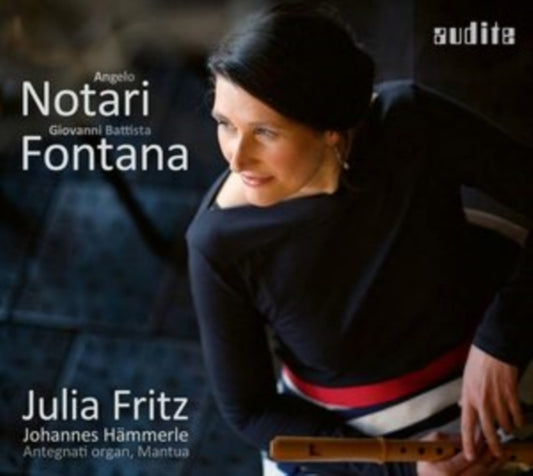 Julia Fritz / Magdalene Harer / Reinhild Waldek / Johannes Hammerle - Notari & Fontana - Early Baroque Music From The Basilica Palatina Mantova (CD)