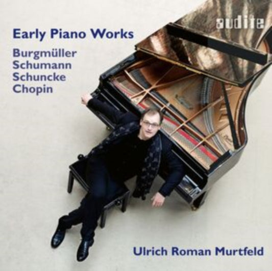 Ulrich Roman Murtfeld - Early Piano Works By Burgmuller / Chopin / Schumann & Schuncke (CD)
