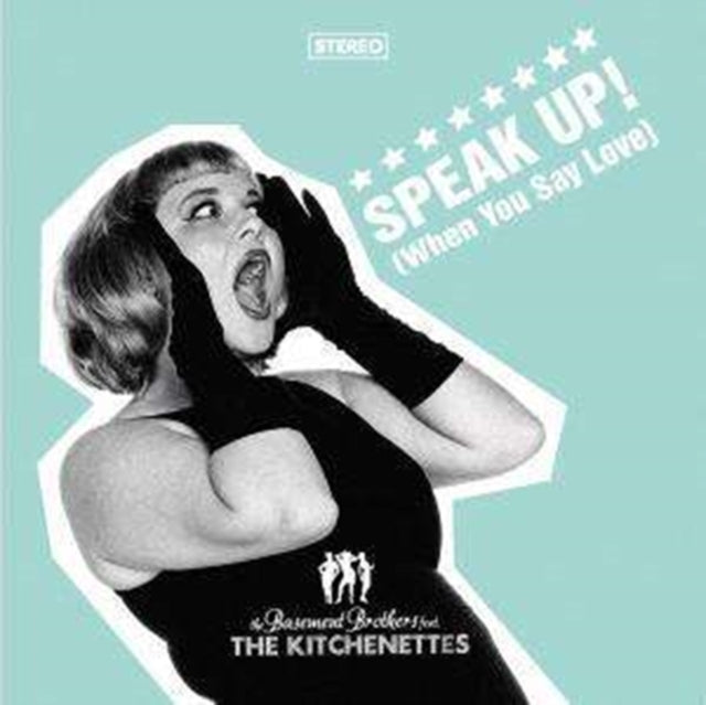 Basement Brothers - Speak Up (When You Say Love) (Feat. The Kitchenettes) (CD)