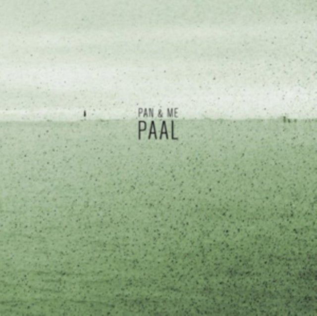 Pan & Me - Paal (Vinyl)