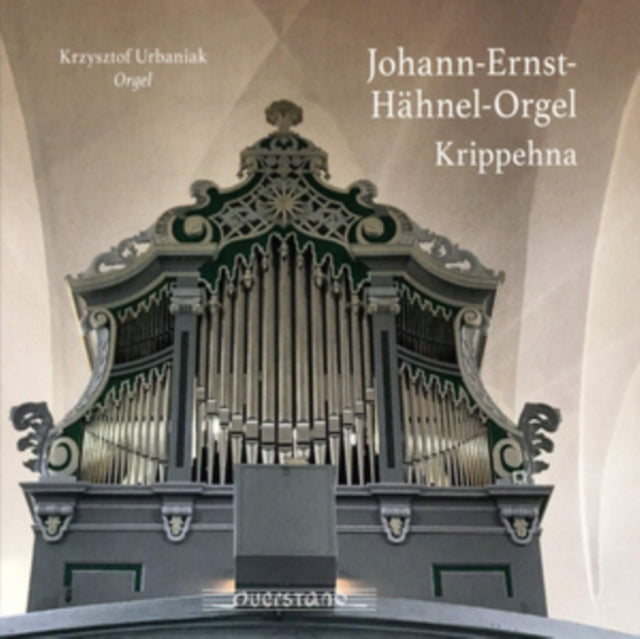 Krzysztof Urbaniak - Johann-Ernst-Hahnel-Orgel (CD)