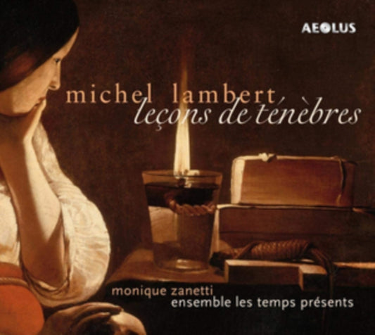 Monique Zanetti / Ensemble Les Temps Presents - Michel Lambert: Lecons De Tenebres (CD)