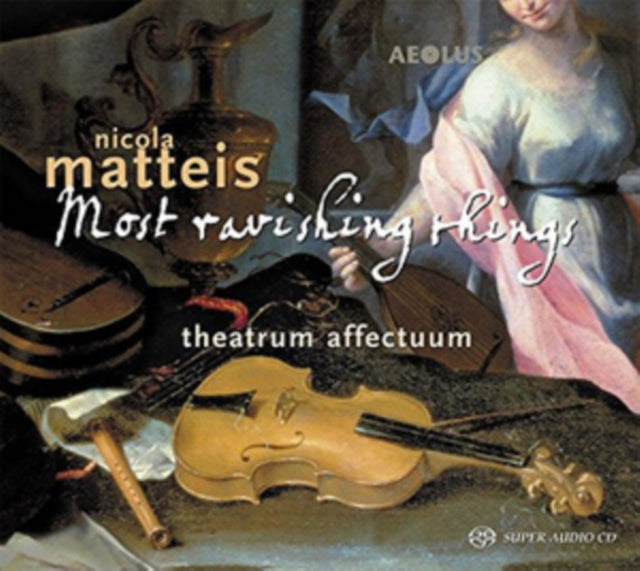 Theatrum Affectuum - Most Ravising Things - Ayres (SACD)