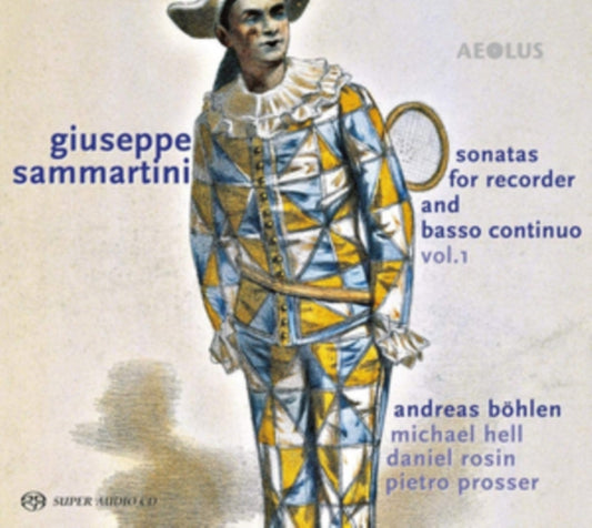 Andreas Bohlen / Michael Hell / Daniel Rosin / Pietro Prosser - Giuseppe Sammartini: Sonatas For Recorder & Basso Continuo (SACD)