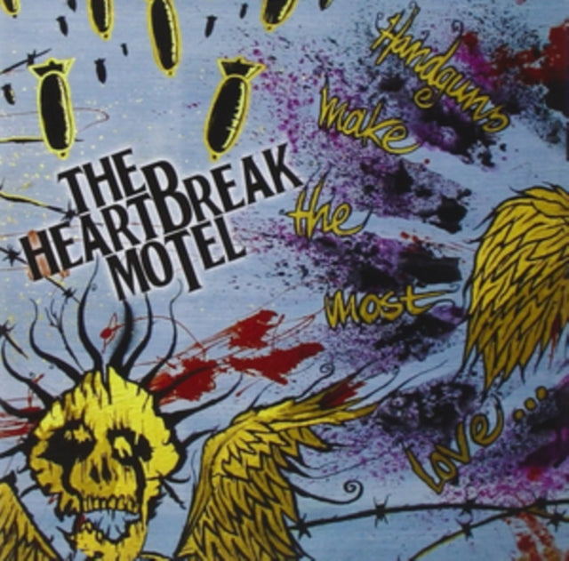 Heartbreak Motel - Handguns Make The Most Love (CD)