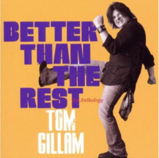 Tom Gillam - Better Than The Rest - An Anthology (CD)