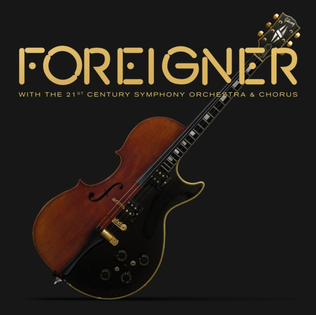 Foreigner - Foreigner With The 21st Century Orchestra & Chorus (CD)