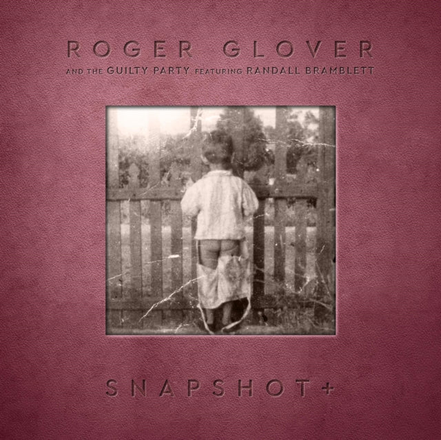 Roger Glover - Snapshot+ (CD)