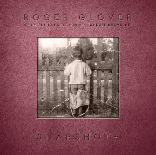 Roger Glover - Snapshot+ (Vinyl)