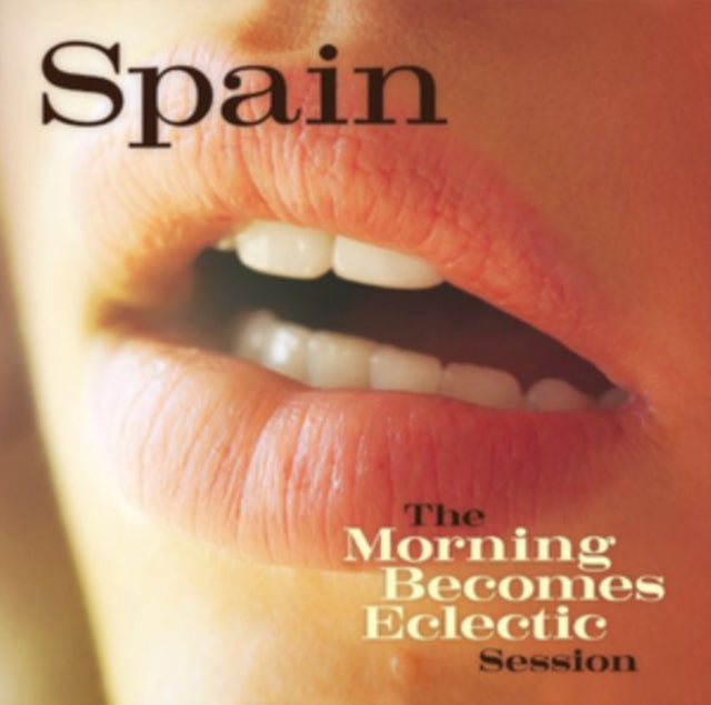 Spain - The Morning Becomes Eclectic Session (CD)