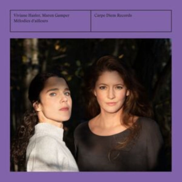 Viviane Hasler / Maren Gamper - Melodies DAilleurs (CD)