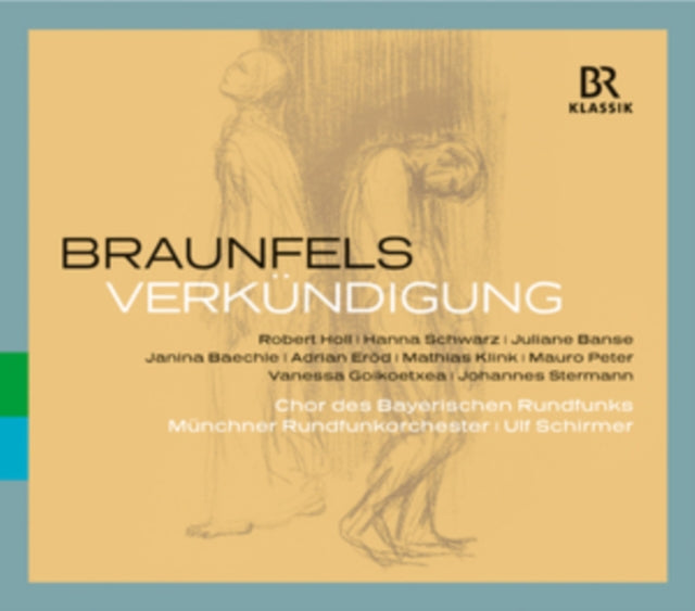 Chor Des Rundfunksschirmer - Braunfelsverkuendigung (CD)