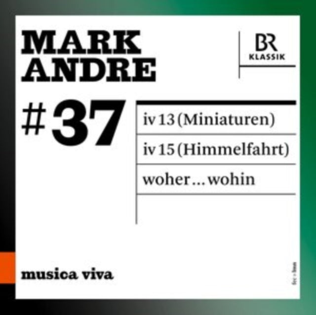 Sbr / Heuberger / Pintscher - Mark Andre: Musica Viva (CD)