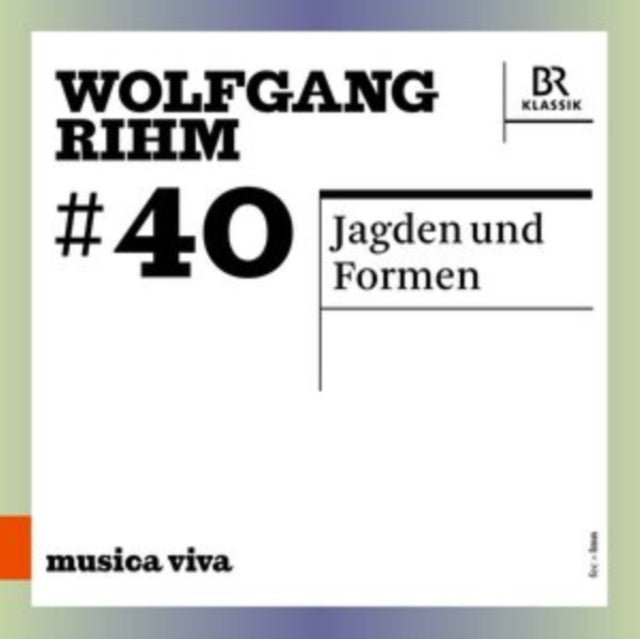 Various Artists - Wolfgang Rihm: #40 / Jagden Und Formen (CD)