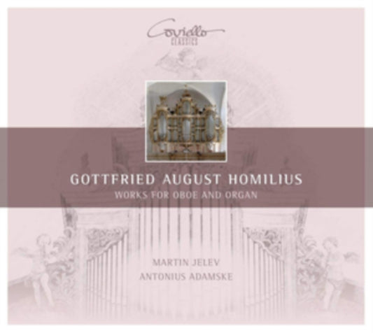 Martin Jelev / Antonius Adamske - Gottfried August Homilius: Works For Oboe & Organ (CD)