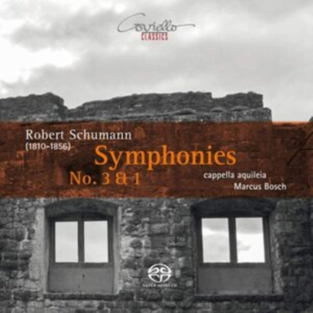 Cappella Aquileia / Marcus Bosch - Robert Schumann: Symphonies Nos. 3 & 1 (SACD)
