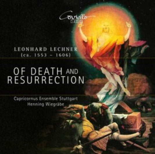 Henning Wiegrabe / Capricornus Ensemble Stuttgart - Leonhard Lechner: Of Death And Resurrection (CD)