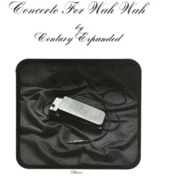 Century Expanded Concerto For Wah Wah (https://lasgo.dmmserver.com/media/640/40408240/4040824083793.jpg)