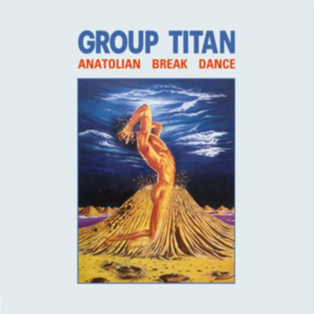 Group Titan - Anatolian Break Dance (Vinyl)