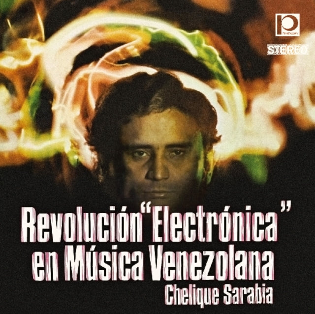 Chelique Sarabia - Revolucion Electronica En Musica Venezolana (Vinyl)