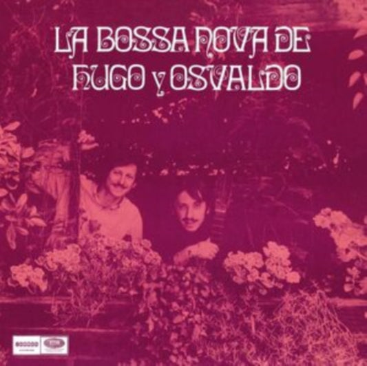Hugo Y Osvaldo - La Bossa Nova De (Vinyl)