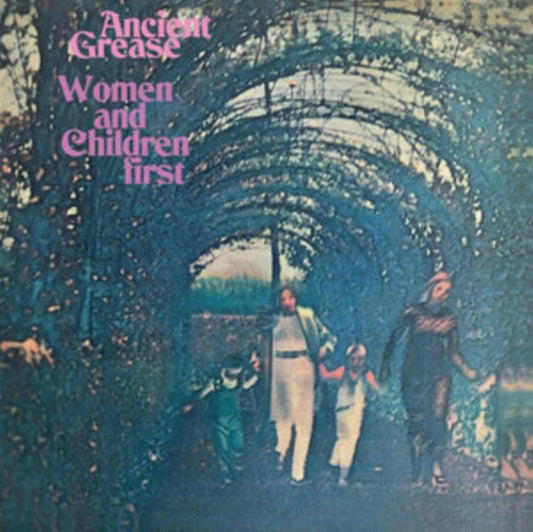 Ancient Grease - Women And Children First (Vinyl)