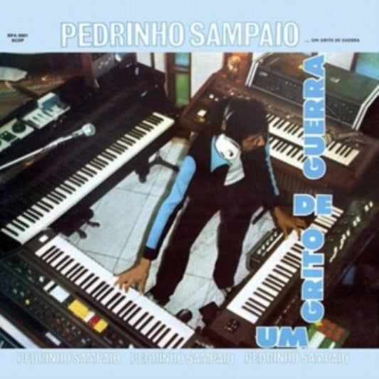 Pedrinho Sampaio - Um Grito De Guerra (Vinyl)