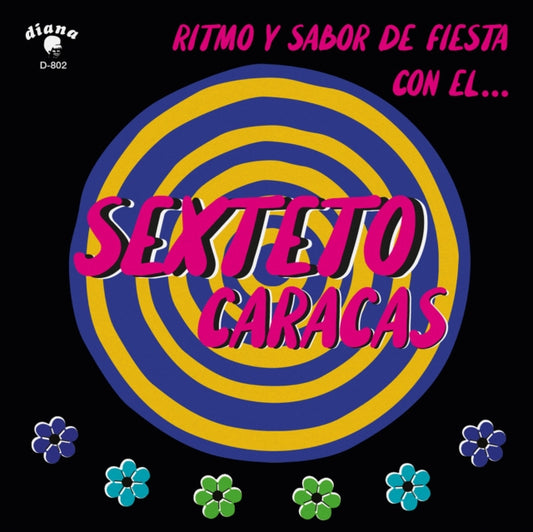 Sexteto Caracas - Ritmo Y Sabor De Fiesta Con El... (Vinyl)
