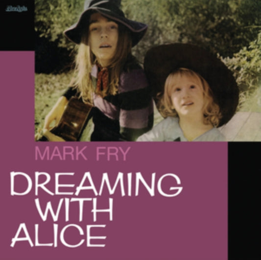 Mark Fry - Dreaming With Alice (Vinyl)