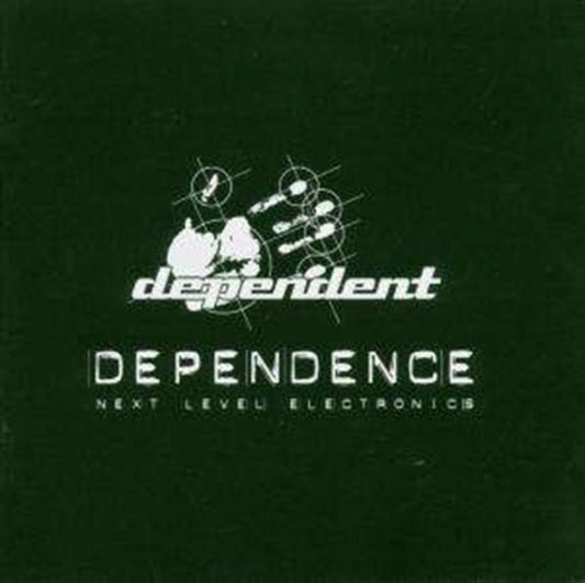 Various Artists - Dependence: Next Level Electronics (CD)