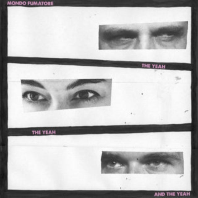 Mondo Fumatore - The Yeah. The Yeah And The Yeah (CD)