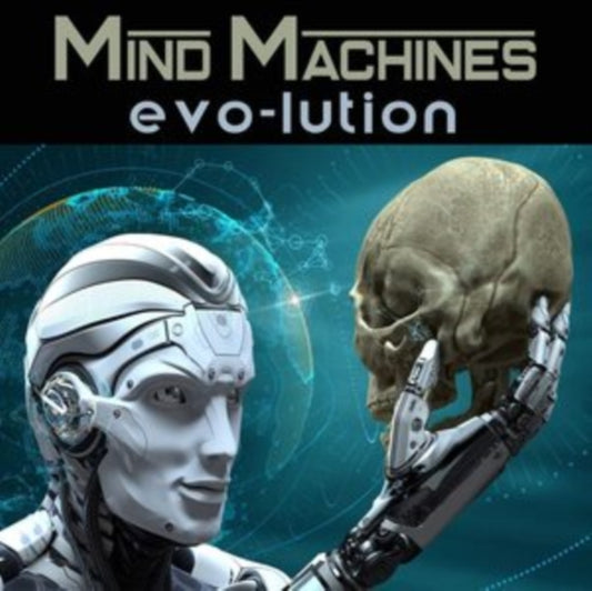 Evo-Lution - Mind Machines (CD)