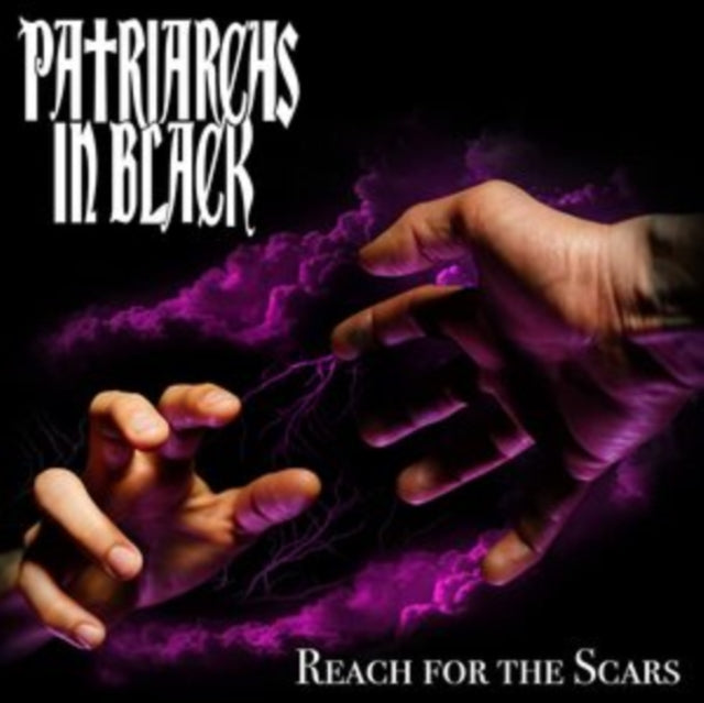 Patriarchs In Black - Reach For The Scars (CD)