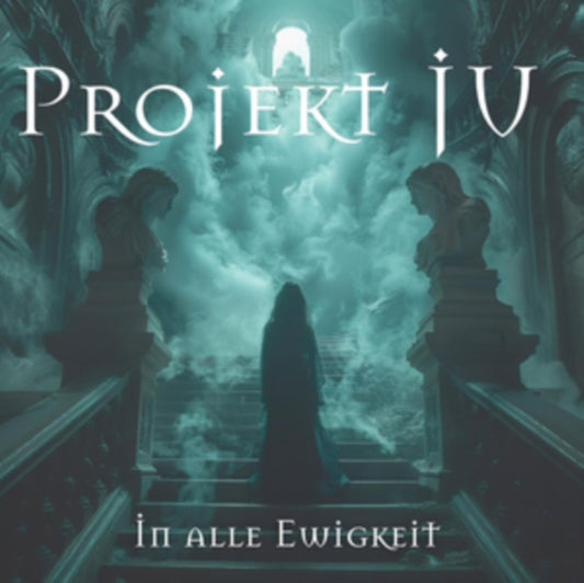 Projekt Ju - In Alle Ewigkeit (CD)