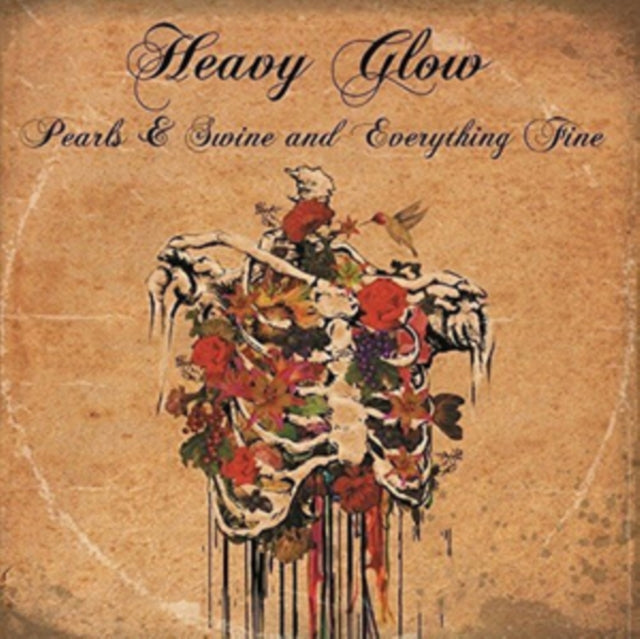 Heavy Glow - Pearls & Swine And Everything Fine (Vinyl)
