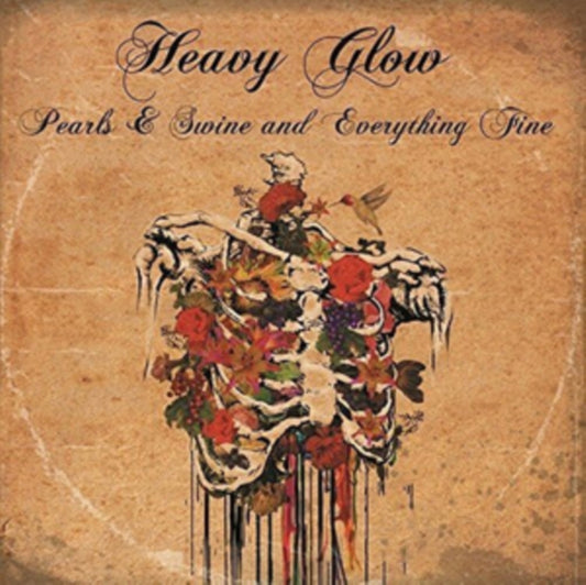 Heavy Glow - Pearls & Swine And Everything Fine (Vinyl)