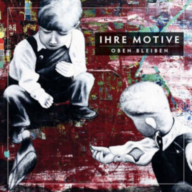 Ihre Motive - Oben Bleiben (CD)